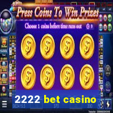 2222 bet casino